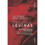 DERRIDA-LEVINAS. AN ALLIANCE AWAITING THE POLITICAL. UNE ALLIANCE EN ATTENTE DE POLITIQUE