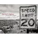 The Devil’’s Highway: On the Road in the American West