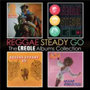 Reggae Steady Go - The Creole Albums Collection