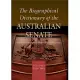 The Biographical Dictionary Of The Australian Senate