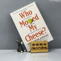 在飛比找蝦皮購物優惠-Who moved my cheese? 誰動了我的奶酪 英