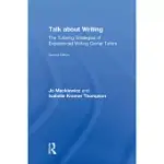 TALK ABOUT WRITING: THE TUTORING STRATEGIES OF EXPERIENCED WRITING CENTER TUTORS