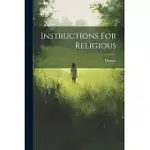INSTRUCTIONS FOR RELIGIOUS