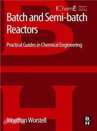 在飛比找三民網路書店優惠-Batch and Semi-batch Reactors 