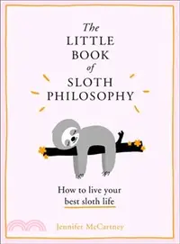 在飛比找三民網路書店優惠-The Little Book of Sloth Philo