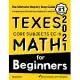 TExES Core Subjects EC-6 Math for Beginners: The Ultimate Step by Step Guide to Preparing for the TExES Math Test