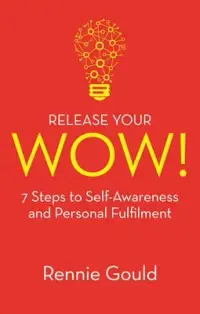 在飛比找博客來優惠-Release Your Wow!: 7 Steps to 