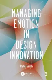 Managing Emotion in Design Innovation by Amitoj Singh (English) Hardcover Book