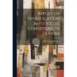 REPORT OF INVESTIGATION INTO SOCIAL CONDITIONS IN DUNDEE