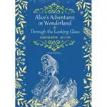 ALICES ADVENTURES IN WONDERLAND AND THROUGH THE LOOKING GLASS[88折]11100993894 TAAZE讀冊生活網路書店