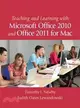 Teaching and Learning With Microsoft Office 2010 and Office 2011 for Mac