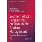 SOUTHERN AFRICAN PERSPECTIVES ON SUSTAINABLE TOURISM MANAGEMENT: TOURISM AND CHANGING LOCALITIES