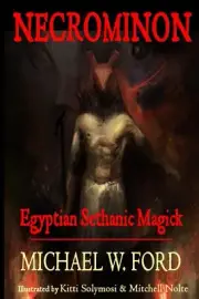 Necrominon - Egyptian Sethanic Magick by Michael W Ford 9781304481542 NEW