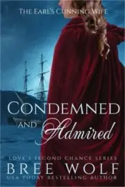 Condemned & Admired: The Earl's Cunning Wife (Paperback or Softback)