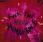 Nihhilistics - Fuck The Human Race [CD]