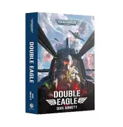 Double Eagle (HC) Dan Abnett Black Library Warhammer 40k NEW OOP