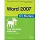 Word 2007 For Starters: The Missing Manual
