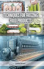 Techniques for Freezing Food Products