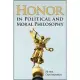 Honor in Political and Moral Philosophy