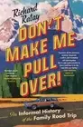Richard Ratay Don't Make Me Pull Over! (Paperback) (US IMPORT)