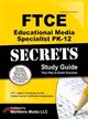 FTCE Educational Media Specialist PK-12 Secrets Study Guide ─ FTCE Subject Test Review for the Florida Teacher Certification Examinations