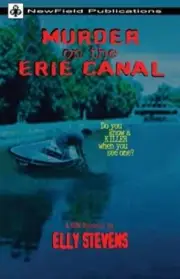 Murder on the Erie Canal by Elly Stevens: New