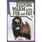 KEEPING WARM WITH FUR AND FAT
