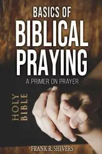 在飛比找博客來優惠-Basics of Biblical Praying