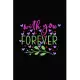 with you forever: Girlfriend or boyfriend valentine’’s day gift ideas share the love with him or her. Lovely cover message for people of