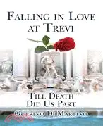 在飛比找三民網路書店優惠-Falling in Love at Trevi: Till