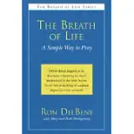 THE BREATH OF LIFE: A SIMPLE WAY TO PRAY