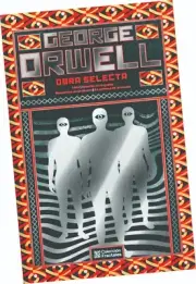 LIBRO "GEORGE ORWELL; OBRA SELECTA", DE GEORGE ORWELL, EN ESPAÑOL
