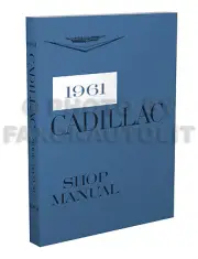 1961 Cadillac Repair Shop Manual 61 Deville Eldorado Fleetwood Series 62 68 75 (for: Cadillac)