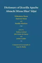 Dictionary of Jicarilla Apache : Abaachi Mizaa Ilkee' Siijai by Maureen...