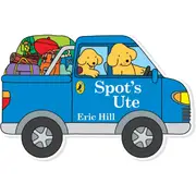 Spot's Ute by Eric Hill - Book
