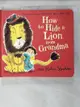 【書寶二手書T1／少年童書_AOB】How to Hide a Lion from Grandma_Helen Stephens