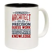 Solutions Architect We Do Precision Guess Work Mug Cup
