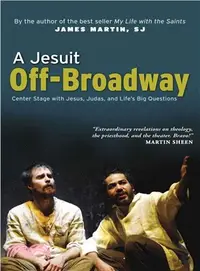 在飛比找三民網路書店優惠-A Jesuit Off-broadway: Center 