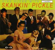 Sing Along -Skankin Pickle CD
