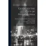 GUIDE TO THE CITY OF PHILADELPHIA