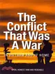 The Conflict That Was a War ― In Vietnam and at Home