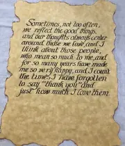 CALLIGRAPHY ON PARCHMENT 9"X12" 'SOMETIMES, NOT OFTEN...' SIGNED