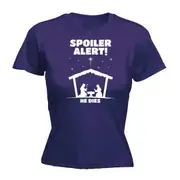 Christmas Spoiler Alert He Dies - Funny Womens T-Shirt Tshirt