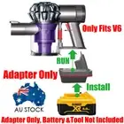 1x Adapter For DeWalt 18v/54V XR Slider Type Li-Ion Batteries To Dyson V6 Vacuum