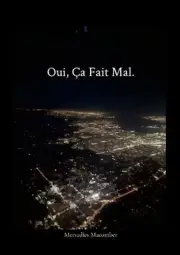 Oui, a Fait Mal. by Mersadies Macomber Paperback Book