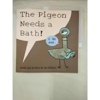 在飛比找蝦皮購物優惠-The Pigeon Needs a Bath_Mo Wil