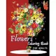 Flowers Coloring Book For Adults: Beautiful Designs For Adults Featuring Flowers, Vases, Bunches, and a Variety of Flowers Stress Relieving and Relaxa