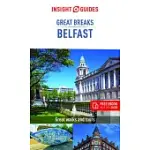 INSIGHT GUIDES GREAT BREAKS BELFAST (TRAVEL GUIDE WITH FREE EBOOK)