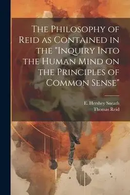 The Philosophy of Reid as Contained in the