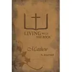 LIVING WITH THE BOOK: MATTHEW